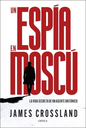UN ESP�A EN MOSC�