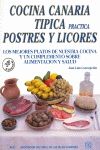 COCINA CANARIA TIPICA PRACTICA. POSTRES Y LICORES