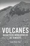 VOLCANES BASALTICOS MONOGENICOS DE TENERIFE