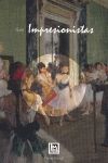 IMPRESIONISTAS, LOS