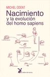 NACIMIENTO Y LA EVOLUCION DEL HOMO SAPIENS