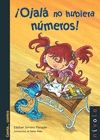 OJALA NO HUBIERA NUMEROS!