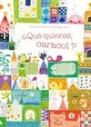 QU� QUIERES CARACOL?