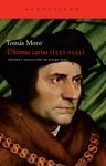 ULTIMAS CARTAS (1532-1535). TOMAS MORO