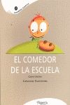 EL COMEDOR DE LA ESCUELA