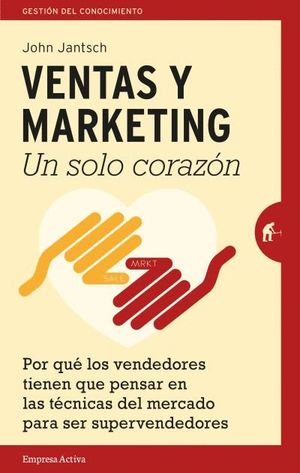 VENTAS Y MARKETING. UN SOLO CORAZ�N