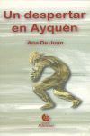 UN DESPERTAR EN AYQU�N