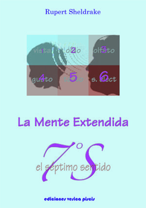 SEPTIMO SENTIDO. MENTE EXTENDIDA