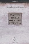 CALLE DE LA SOLEDAD ANTIGUA