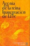 OFERTA AGONIA DE LA REINA. INAUGURACION DE LA FE