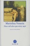 HACE MIL A�OS QUE ESTOY AQUI - FICCION