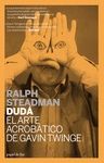 DUDA. EL ARTE ACROBATICO DE GAVIN TWINGE