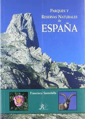PARQUES Y RESERVAS NATURALES DE ESPA�A