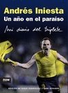 UN AO EN EL PARAISO. ANDRES INIESTA
