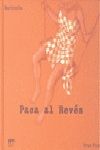PACA AL REVES