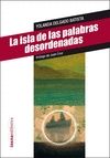 ISLA DE LAS PALABRAS DESORDENADAS,LA