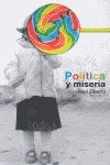 POLTICA Y MISERIA