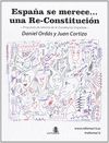 ESPA�A SE MERECE UNA RE-CONSTITUCI�N
