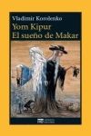 YOM KIPUR ; EL SUEO DE MAKAR