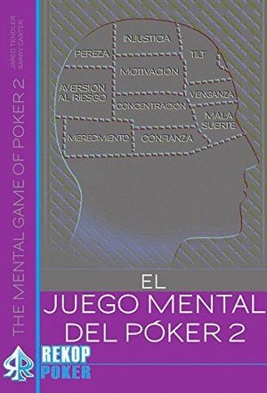 JUEGO MENTAL DEL POKER VOL II, EL