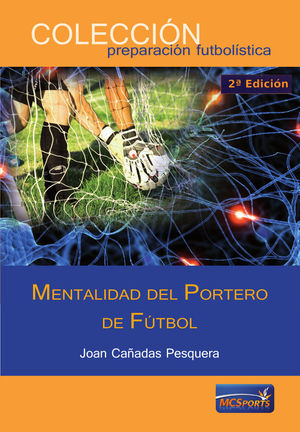 MENTALIDAD DEL PORTERO DE FTBOL