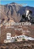 CASA WINTER COFETE. UN ALEM�N, UN LUGAR, UNA CASA...
