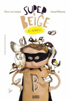 SUPER-BEIGE, EL REGRESO