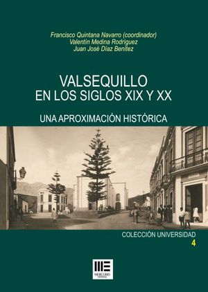 VALSEQUILLO EN LOS SIGLOS XIX Y XX. APROXIMACION HISTORICA