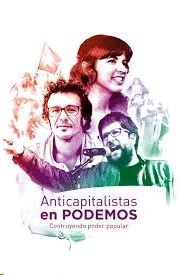 ANTICAPITALISTAS EN PODEMOS