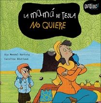 LA MAM� DE TESLA NO QUIERE