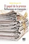 PAPEL DE LA PRENSA, EL. REFLEXIONES EN TRANSICION