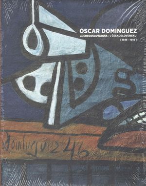 SCAR DOMNGUEZ EN CHECOSLOVAQUIA (1946-1949)