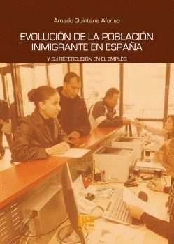 EVOLUCION DE LA POBLACION INMIGRANTE EN ESPAA. Y SU REPERC