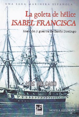 LA GOLETA DE H�LICE ISABEL FRANCISCA