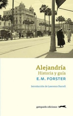 ALEJANDRIA. HISTORIA Y GUIA