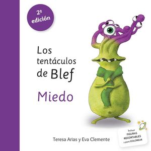 LOS TENTCULOS DE BLEF - MIEDO