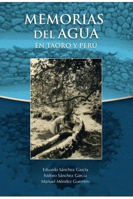 MEMORIAS DEL AGUA EN TAORO Y PERU