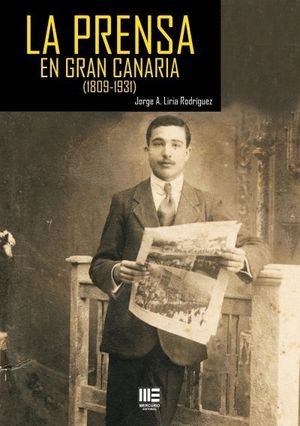 PRENSA EN GRAN CANARIA, LA ( 1809-1931 )