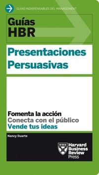 GU�AS HBR: PRESENTACIONES PERSUASIVAS