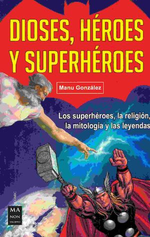 DIOSES, HROES Y SUPERHROES
