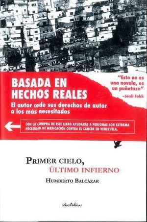 PRIMER CIELO, �LTIMO INFIERNO
