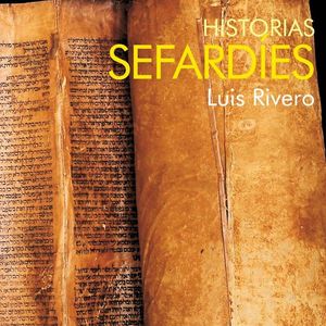 HISTORIAS SEFARDIES