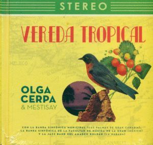VEREDA TROPICAL ( MESTISAY ) ( LIBRO + CD )