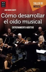 C�MO DESARROLLAR EL O�DO MUSICAL