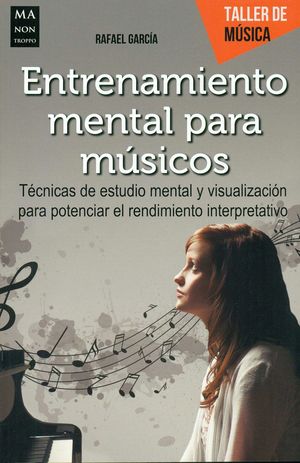 ENTRENAMIENTO MENTAL PARA M�SICOS