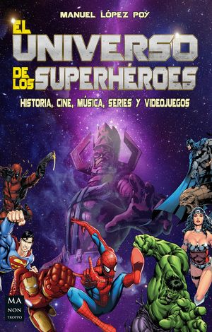 EL UNIVERSO DE LOS SUPERHROES