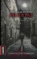 TODAS LAS MUJERES MUERTAS