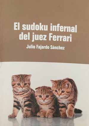 EL SUDOKU INFERNAL DEL JUEZ FERRARI
