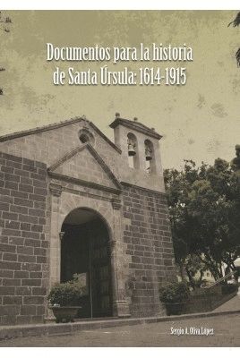 DOCUMENTOS PARA LA HISTORIA DE SANTA RSULA 1614-1915