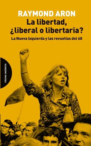 LA LIBERTAD, LIBERAL O LIBERTARIA?